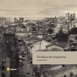 Livro retrata personagens pitorescos da Baixa dos Sapateiros